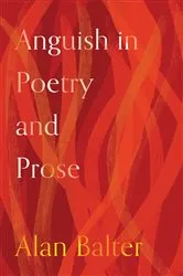 Book cover of Anguish in Poetry and Prose by Alan Balter