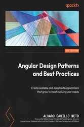 Book cover of Angular Design Patterns and Best Practices by Alvaro Camillo Neto