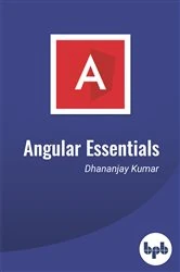 Book cover of Angular Essentials by Dhananjay Kumar