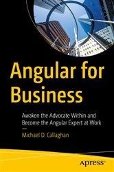 Book cover of Angular for Business by Michael D. Callaghan