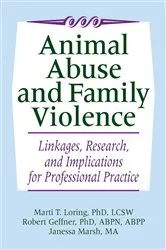 Book cover of Animal Abuse and Family Violence by Marti T. Loring