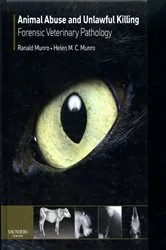 Book cover of Animal Abuse and Unlawful Killing by Munro BVMS, MSc, DVM, Dip Forensic Medicine, DipECVP, MRCVS, Ranald