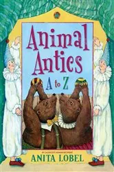 Book cover of Animal Antics by Anita Lobel