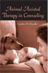 Book cover of Animal Assisted Therapy in Counseling by Cynthia K Chandler