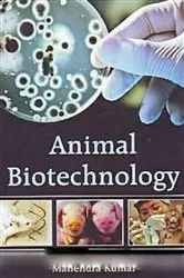 Book cover of Animal Biotechnology by Manendra Kumar
