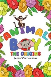 Book cover of Animal Boy: the Origins by N/A