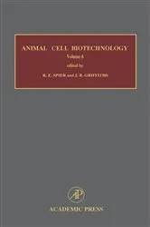 Book cover of Animal Cell Biotechnology (6th ed.) by R. E. Spier