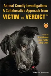 Book cover of Animal Cruelty Investigations by Kris Otteman