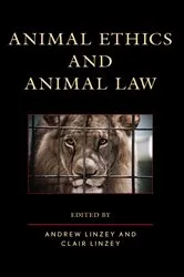 Book cover of Animal Ethics and Animal Law by Andrew Linzey