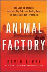 Book cover of Animal Factory by David Kirby