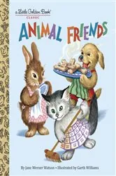 Book cover of Animal Friends by Jane Werner Watson