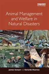 Book cover of Animal Management and Welfare in Natural Disasters by James Sawyer