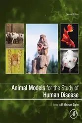 Book cover of Animal Models for the Study of Human Disease (2nd ed.) by P. Michael Conn