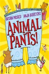 Book cover of Animal Pants by Brian Moses