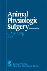 Book cover of Animal Physiologic Surgery (2nd ed.) by Carol Max Lang