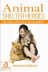 Book cover of Animal Shelter Heroes by Unknown