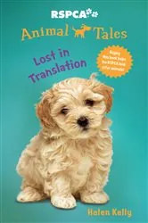 Book cover of Animal Tales 7: Lost in Translation by Helen Kelly