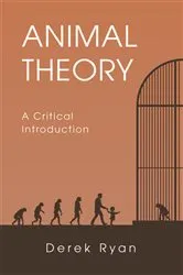 Book cover of Animal Theory by Derek Ryan