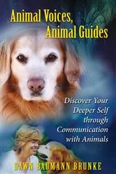 Book cover of Animal Voices, Animal Guides (2nd ed.) by Dawn Baumann Brunke