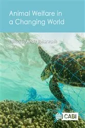 Book cover of Animal Welfare in a Changing World by Andrew Butterworth