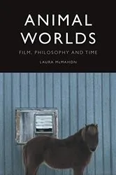 Book cover of Animal Worlds by Laura McMahon