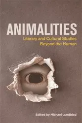 Book cover of Animalities by Michael Lundblad