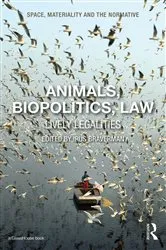 Book cover of Animals, Biopolitics, Law by Irus Braverman