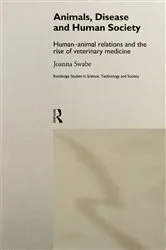 Book cover of Animals, Disease and Human Society by Joanna Swabe