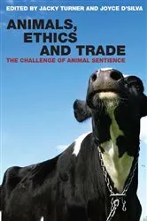 Book cover of Animals, Ethics and Trade by Joyce D'Silva