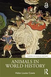 Book cover of Animals in World History by Helen Louise Cowie