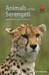 Book cover of Animals of the Serengeti by Adam Scott Kennedy