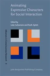 Book cover of Animating Expressive Characters for Social Interaction by Lola Cañamero