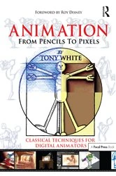 Book cover of Animation from Pencils to Pixels by Tony White