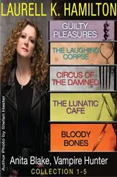 Book cover of Anita Blake, Vampire Hunter Collection 1-5 by Laurell K. Hamilton