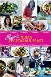 Book cover of Anjum's Indian Vegetarian Feast by Anjum Anand