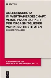 Book cover of Anlegerschutz im Wertpapiergeschäft. Verantwortlichkeit der Organmitglieder von Kreditinstituten by Thomas Fischer