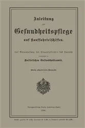 Book cover of Anleitung zur Gesundheitspflege auf Kauffahrteischiffen (4th ed.) by Kaiserlichen Gelundheitsamte