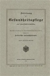 Book cover of Anleitung zur Gesundheitspflege auf Kauffahrteischiffen (5th ed.) by Kaiserlichen Gesundheitsamte