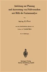 Book cover of Anleitung zur Planung und Auswertung von Feldversuchen mit Hilfe der Varianzanalyse by Jan J. Post