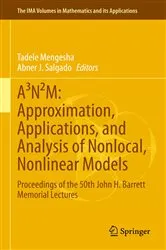 Book cover of AÂ³NÂ²M: Approximation, Applications, and Analysis of Nonlocal, Nonlinear Models by Tadele Mengesha