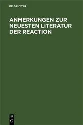 Book cover of Anmerkungen zur neuesten Literatur der Reaction by Unknown