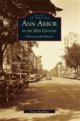 Book cover of Ann Arbor in the 20th Century by Grace Shackman