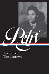 Book cover of Ann Petry: The Street, The Narrows (LOA #314) by Ann Petry