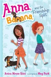 Book cover of Anna, Banana, and the Friendship Split by Anica Mrose Rissi