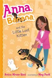 Book cover of Anna, Banana, and the Little Lost Kitten by Anica Mrose Rissi