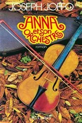 Book cover of Anna et son orchestre by Joseph Joffo