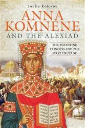 Book cover of Anna Komnene and the Alexiad by Unknown