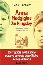 Book cover of Anna Madgigine Jay Kingsley by Patrizia Sirignano