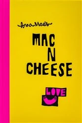 Book cover of Anna Mae’s Mac N Cheese by Anna Clark