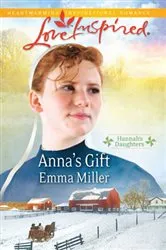 Book cover of Anna's Gift by Emma Miller